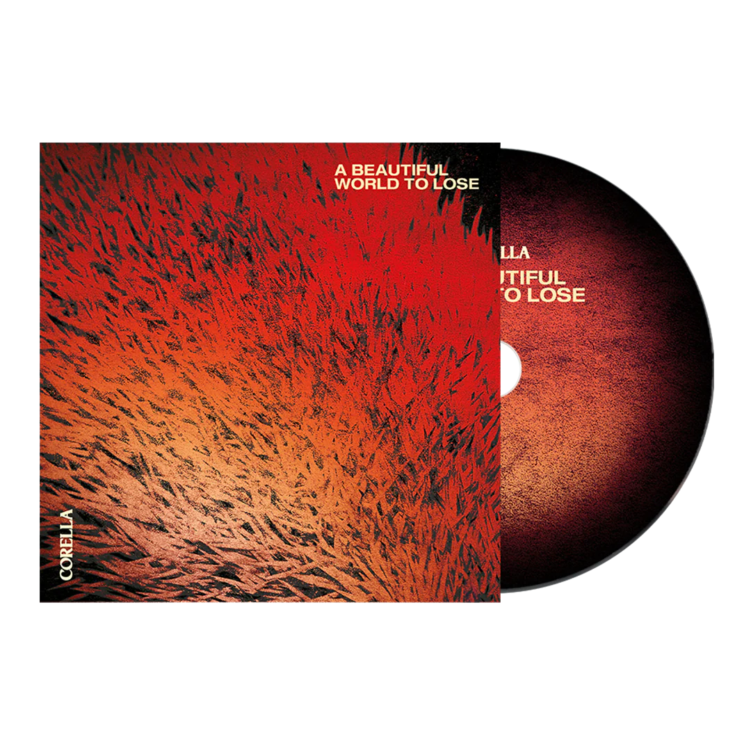 Corella - A Beautiful World to Lose - CD