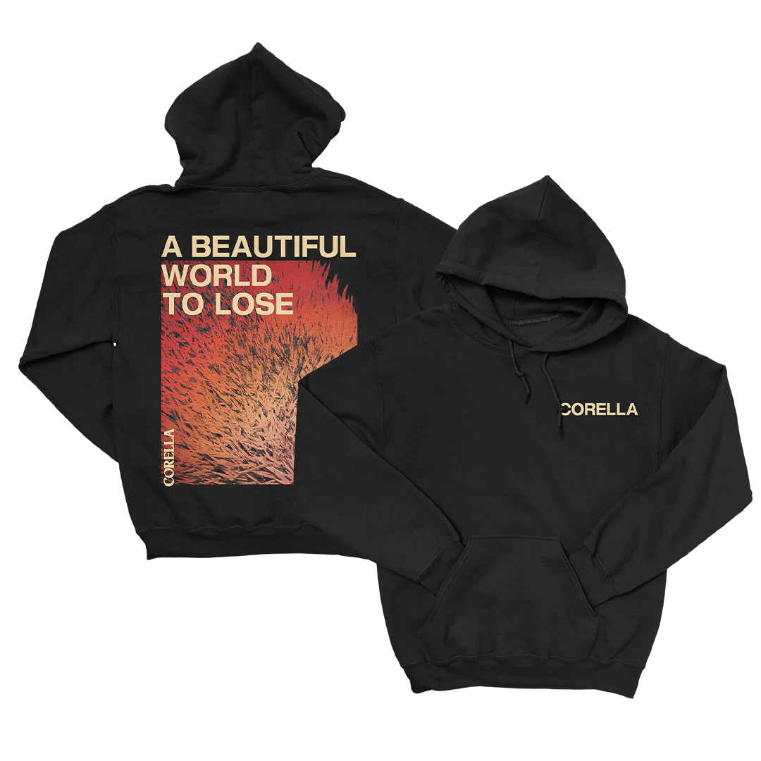 Corella - A Beautiful World to Lose - Pullover Hoodie